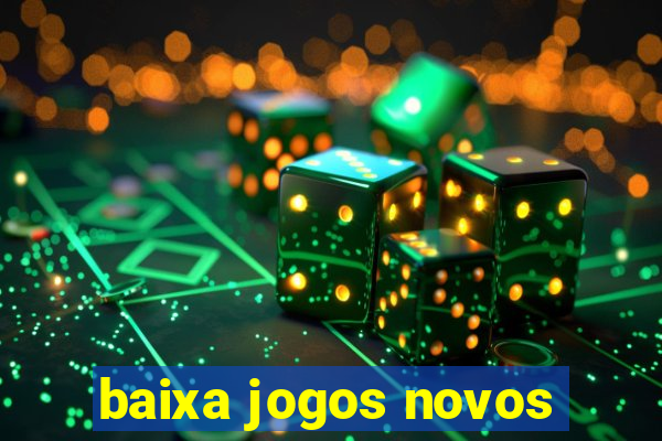 baixa jogos novos